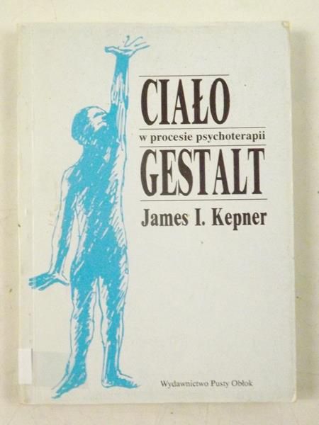 Ciało w procesie psychoterapii Gestalt