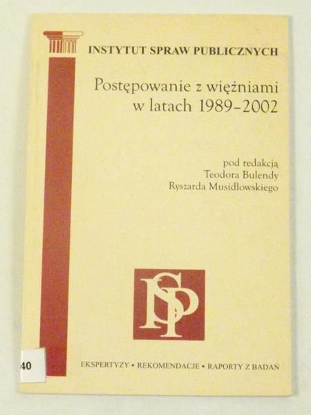Postępowanie z więźniami w latach 1989 - 2002