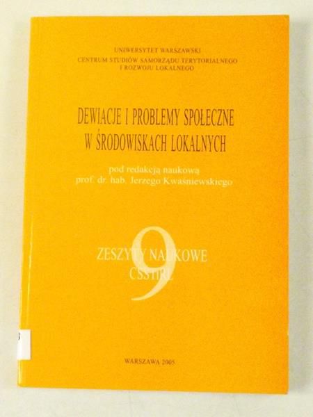 Dewiacje i problemy społeczne w środowiskach lokalnych
