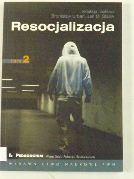 Resocjalizacja. Tom II