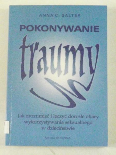 Pokonywanie traumy