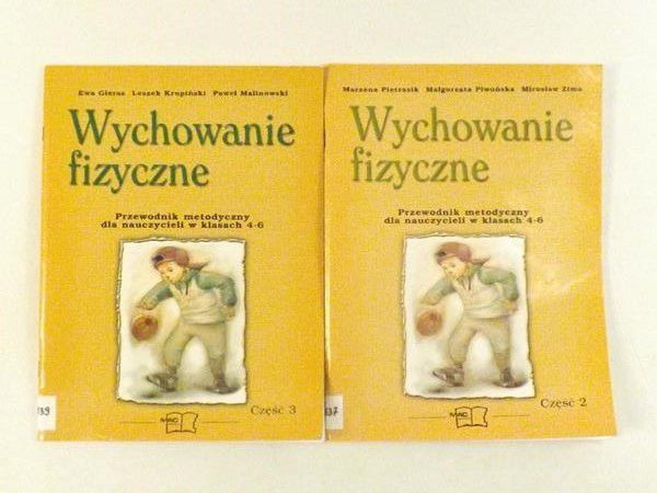 Wychowanie fizyczne. Przewodnik metodyczny dla nauczycieli w klasach 4-6, część 2 i 3