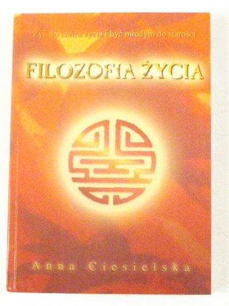 Filozofia życia - Żyć do końca życia i być młodym do starości