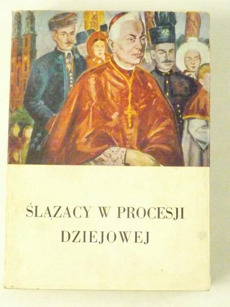 Ślązacy w procesji dziejowej