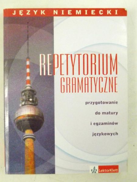 Ćwikowska Beata - Repetytorium gramatyczne. Przygotowanie do matury i egzaminów językowych