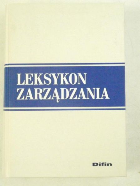 Romanowska Maria (red.) - Leksykon zarządzania, Difin