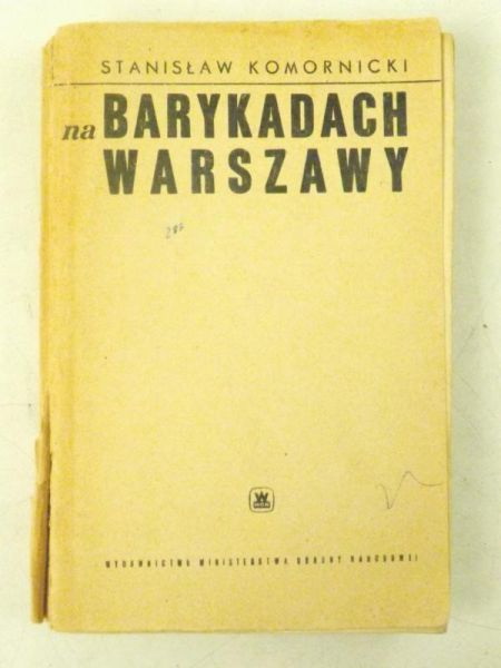 Na barykadach Warszawy. Pamiętnik z powstania 1944 r.