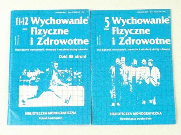 Wychowanie Fizyczne i Zdrowotne, nr 11-12 i 5, 2006 r.