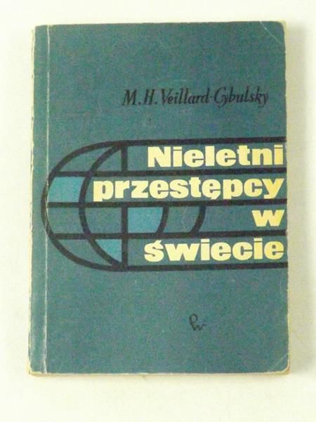 . - Nieletni przestępcy w świecie