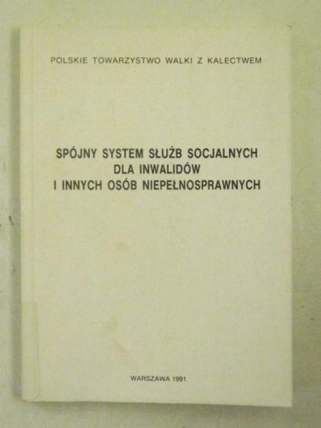 Spójny system służb socjalnych dla inwalidów i innych osób niepełnosprawnych