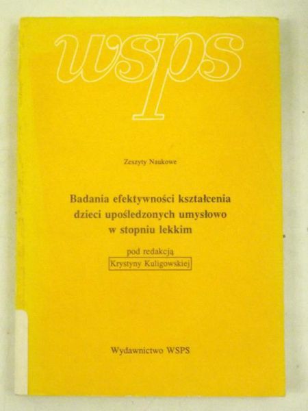 Badania efektywności kształcenia dzieci upośledzonych umysłowo w stopniu lekkim