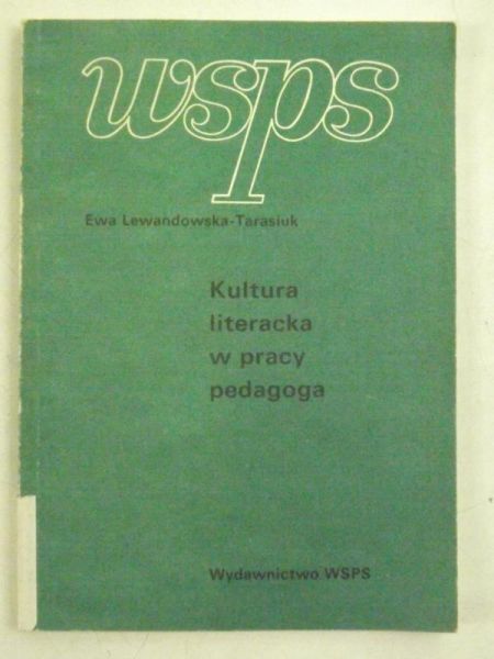 Lewandowska-Tarasiuk Ewa - Kultura literacka w pracy pedagoga
