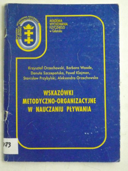 Wskazówki metodyczno-organizacyjne w nauczniu pływania