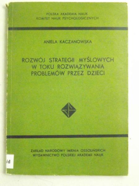 Rozwój strategii myślowych w toku rozwiązywania problemów przez dzieci