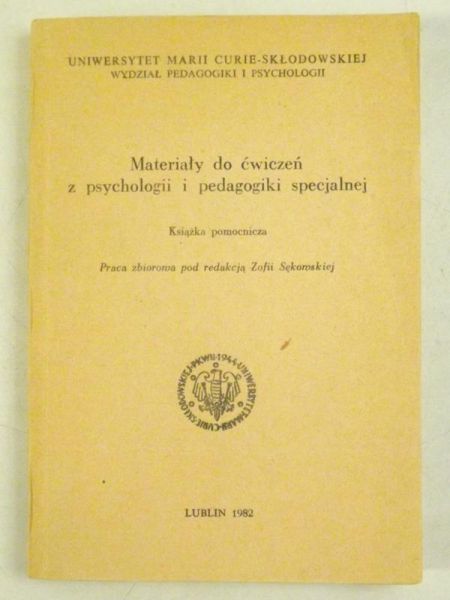 Sękowska Zofia (red.) - Materiały do ćwiczeń z psychologii i pedagogiki specjalnej