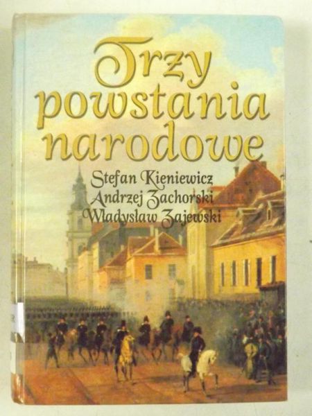 Trzy powstania narodowe