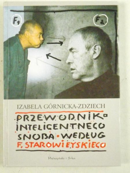 Przewodnik inteligentnego snoba według F. Starowieyskiego