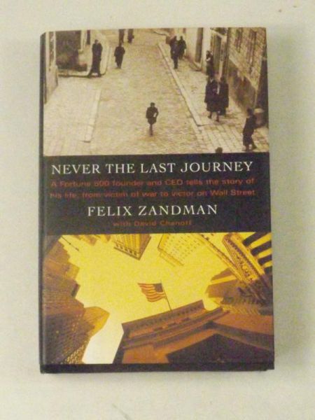 Zandman Felix,   - Never the Last Journey