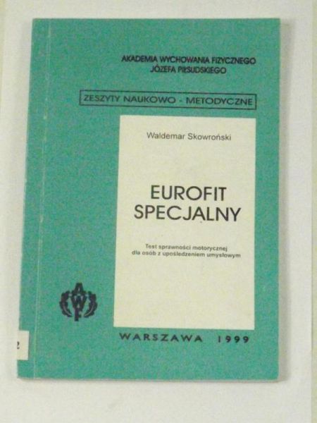 Eurofit specjalny. Test sprawności motorycznej dla osób z upośledzeniem umysłowym