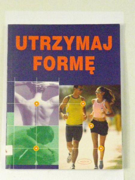 Utrzymaj formę