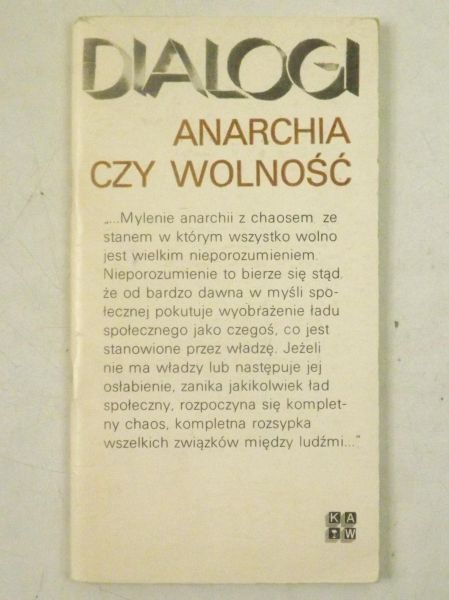 Dialogi. Anarchia czy wolność