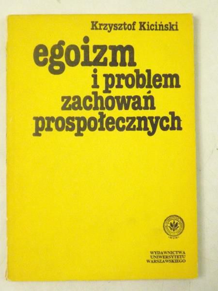 Egoizm i problem zachowań prospołecznych
