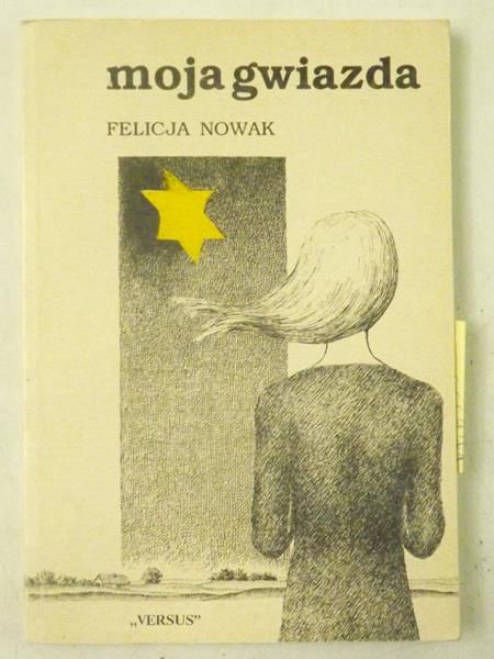 Nowak Felicja - Moja gwiazda