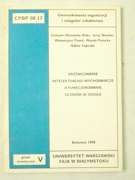 Zróżnicowanie intelektualno-wychowawcze  a funkcjonowanie uczniów w szkole
