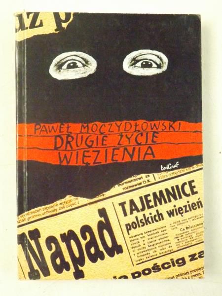 Drugie życie więzienia