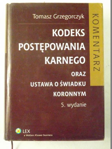 Kodeks postępowania karnego oraz ustawa o świadku koronnym