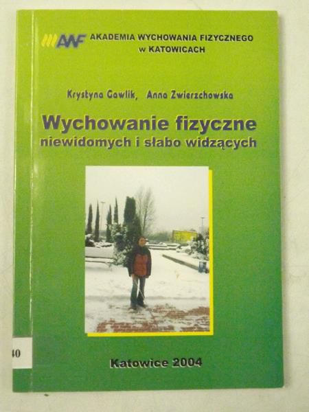 Wychowanie fizyczne niewidomych i słabo widzących