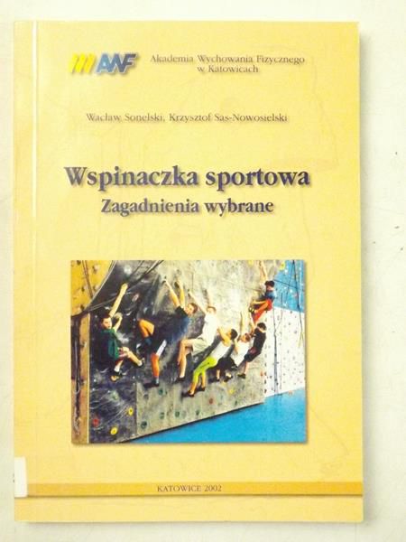 Wspinaczka sportowa. Zagadnienia wybrane