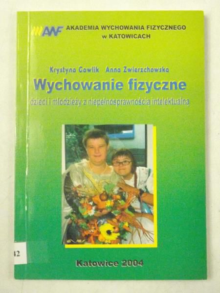 Wychowanie fizyczne dzieci i młodzieży z nepełnosprawnością intelektualną
