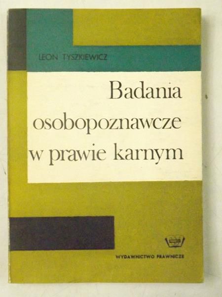 Badania osobopoznawcze w prawie karnym