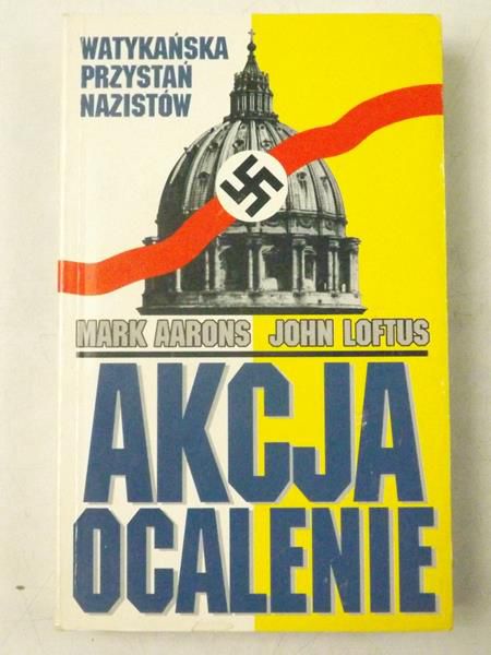 Aarons Mark -  Akcja ocalenie. Watykańska przystań nazistów