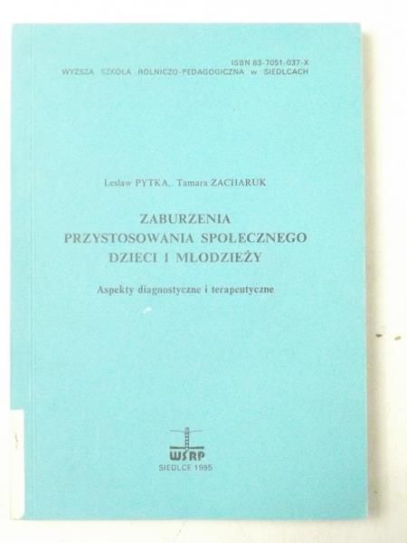 Zaburzenia przystosowania społecznego dzieci i młodzieży