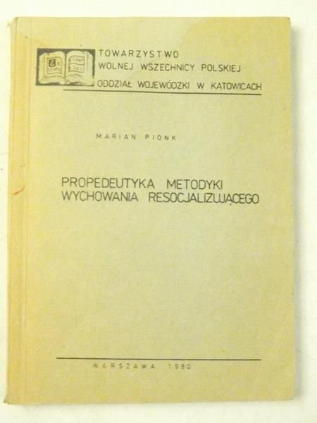 Propedeutyka matodyki wychowania resocjalizującego