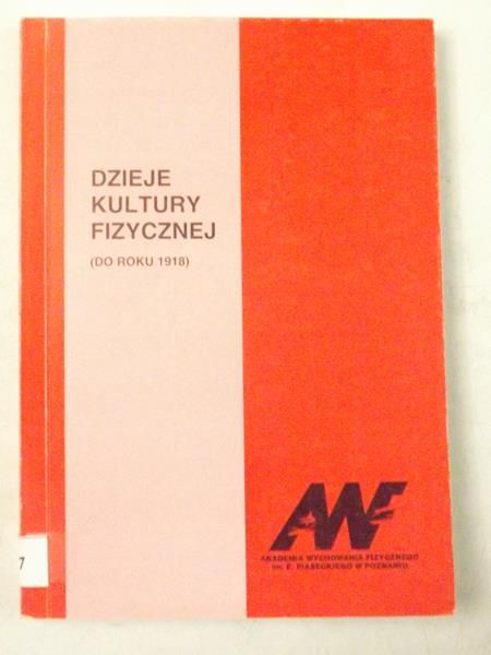 Dzieje kultury fizycznej do roku 1918