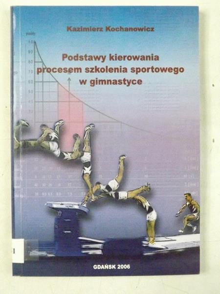 Podstawy kierowania procesem szkolenia sportowego w gimnastyce