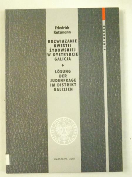 Rozwiązanie kwestii żydowskiej w dystrykcie Galicja, Tom V