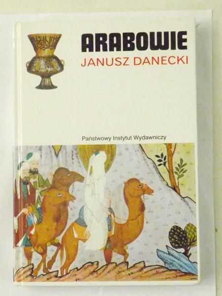 Danecki Janusz - Arabowie