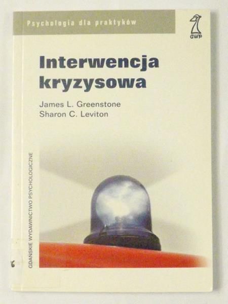 Greenstone James L., Leviton Sharon C. - Interwencja kryzysowa