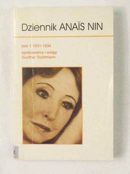 Dziennik Anais Nin, Tom I, 1931-1934