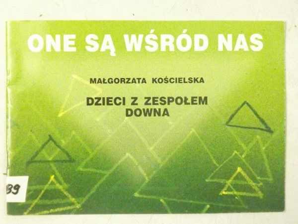 Kościelska Małgorzata - Dzieci z zespołem Downa