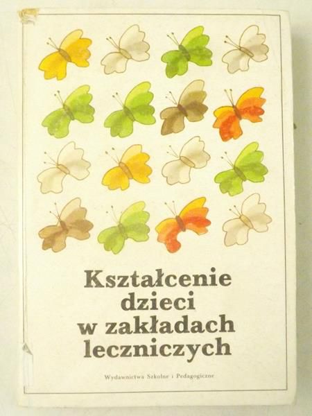 Janeczko Roman (red.) - Kształcenie dzieci w zakładach leczniczych