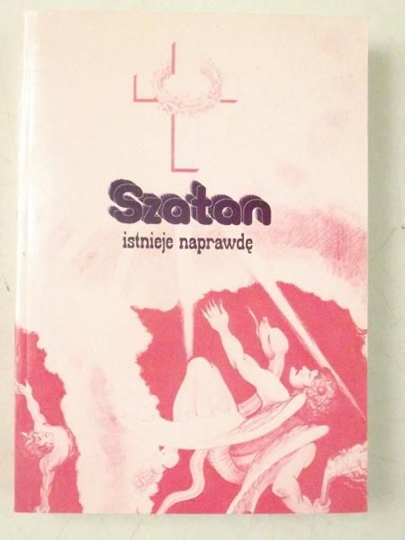 Szatan istnieje naprawdę