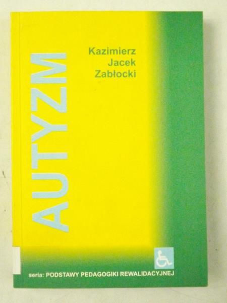 Zabłocki Kazimierz Jacek - Autyzm