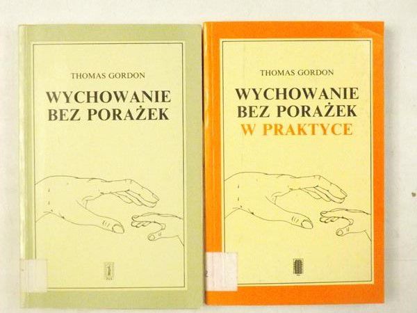 Wychowanie bez porażek / Wychowanie bez porażek w praktyce