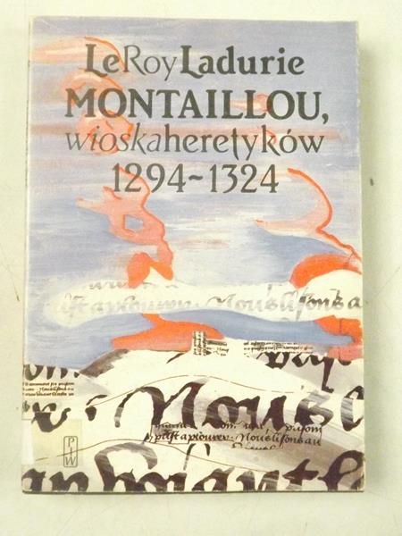 Montaillou wioska heretyków 1294-1324