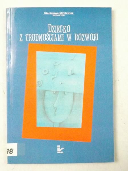 Dziecko z trudnościami w rozwoju